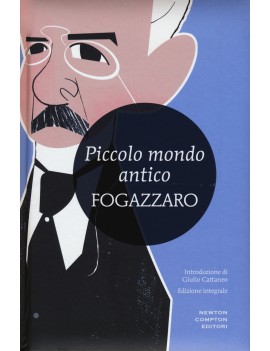 PICCOLO MONDO ANTICO. EDIZ. INTEGRALE