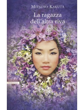 RAGAZZA DELL'ALTRA RIVA (LA)