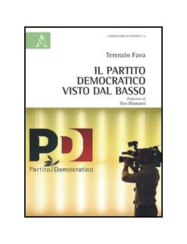 PARTITO DEMOCRATICO VISTO DAL BASSO