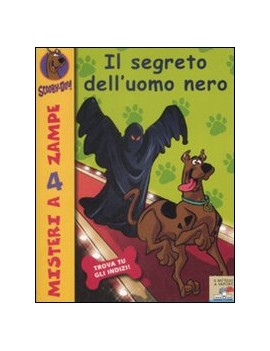 SEGRETO DELL'UOMO NERO (IL)