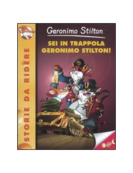 SEI IN TRAPPOLA GERONIMO STILTON!