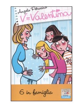 6 IN FAMIGLIA!