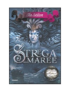 STREGA DELLE MAREE. PRINCIPESSE DEL REGN