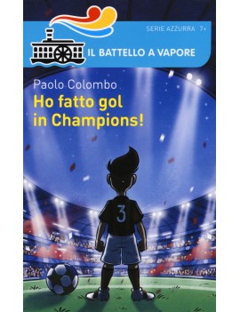 HO FATTO GOL IN CHAMPIONS!