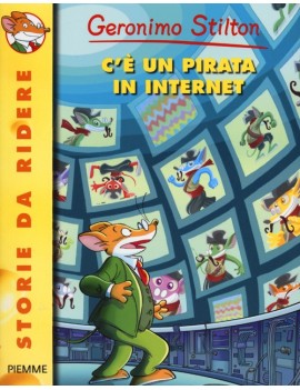 C'? UN PIRATA IN INTERNET