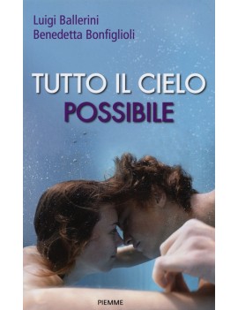 TUTTO IL CIELO POSSIBILE