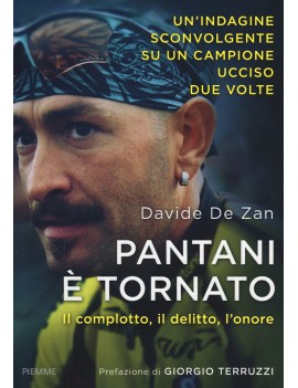 PANTANI È TORNATO. IL COMPLOTTO IL DELIT