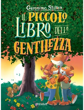 PICCOLO LIBRO DELLA GENTILEZZA (IL)