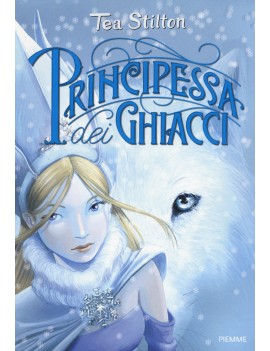 PRINCIPESSA DEI GHIACCI. PRINCIPESSE DEL