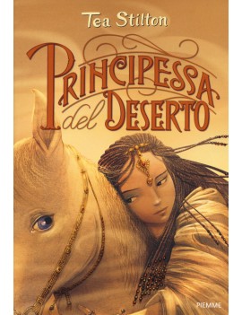 PRINCIPESSA DEL DESERTO. PRINCIPESSE DEL