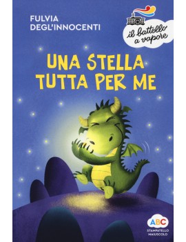 STELLA TUTTA PER ME. EDIZ. A COLORI (UNA