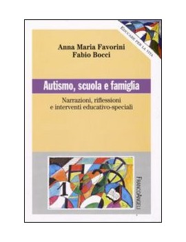 AUTISMO SCUOLA E FAMIGLIA. NARRAZIONI RI