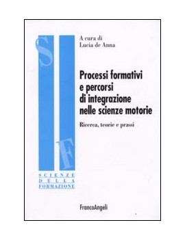 PROCESSI FORMATIVI E PERCORSI DI INTEGRA