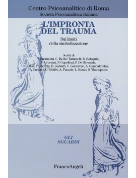 IMPRONTA DEL TRAUMA. SUI LIMITI DELLA SI