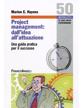 PROJECT MANAGEMENT: DALL'IDEA ALL'ATTUAZ