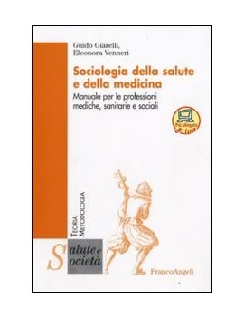 SOCIOLOGIA DELLA SALUTE E DELLA MEDICINA