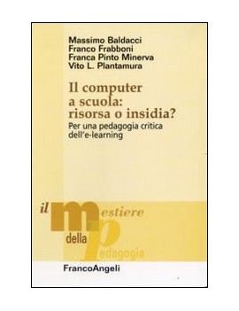 IL COMPUTER A SCUOLA: RISORSA O INSIDIA?