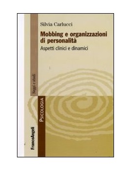 MOBBING E ORGANIZZAZIONI DI PERSONALITÀ