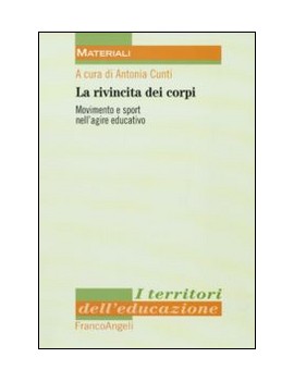 LA RIVINCITA DEI CORPI. MOVIMENTO E SPOR