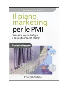 PIANO MARKETING PER LE PMI. TRADURRE LE