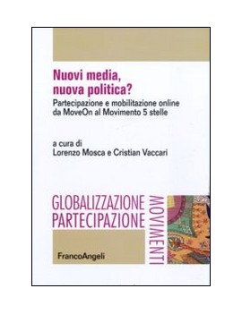 NUOVI MEDIA, NUOVA POLITICA?