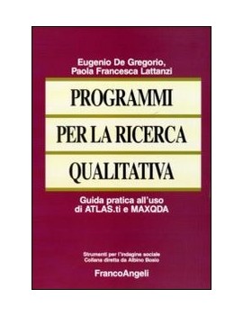 PROGRAMMI PER LA RICERCA QUALITATIVA