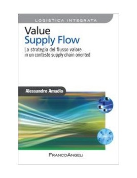 VALUE SUPPLY FLOW. LA STRATEGIA DEL FLUS