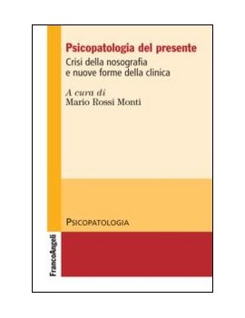 PSICOPATOLOGIA DEL PRESENTE.