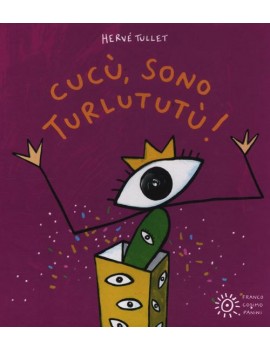 CUC? SONO TURLUTUT?! EDIZ. ILLUSTRATA