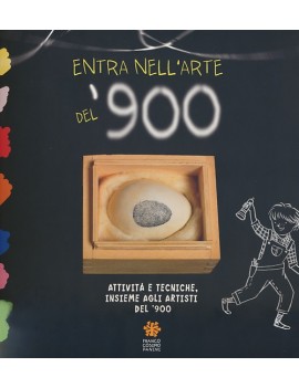 ENTRA NELL'ARTE DEL '900. ATTIVIT? E TEC