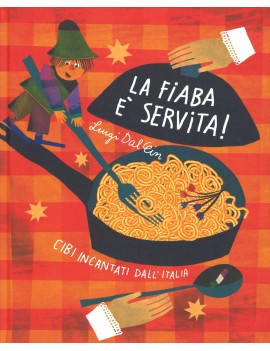 FIABA ? SERVITA! CIBI INCANTATI DALL'ITA