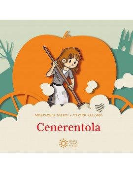 CENERENTOLA. EDIZ. ILLUSTRATA