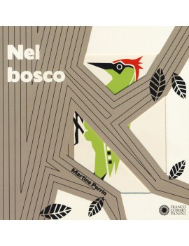 NEL BOSCO. EDIZ. A COLORI