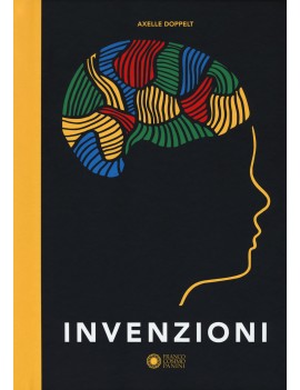 INVENZIONI. EDIZ. A COLORI