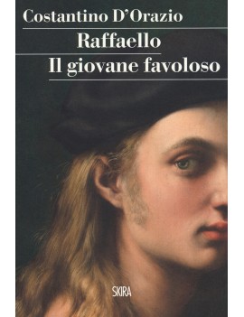 RAFFAELLO. IL GIOVANE FAVOLOSO