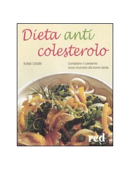 DIETA ANTICOLESTEROLO. COMBATTERE IL COL