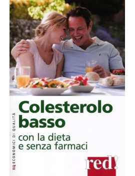 COLESTEROLO BASSO CON LA DIETA E SENZA F