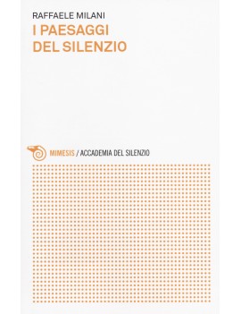 PAESAGGI DEL SILENZIO (I)