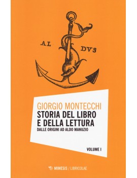 STORIA DEL LIBRO E DELLA LETTURA. VOL. 1