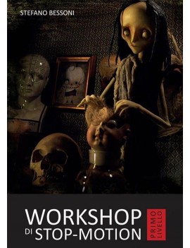 WORKSHOP DI STOP-MOTION. PRIMO LIVELLO