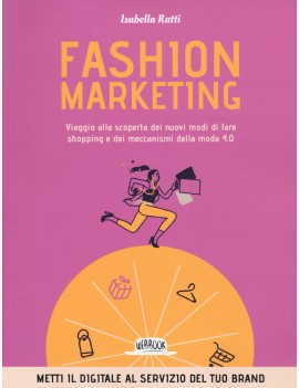 FASHION MARKETING. VIAGGIO ALLA SCOPERTA