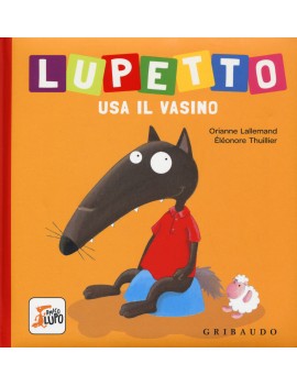 LUPETTO USA IL VASINO. AMICO LUPO. EDIZ.