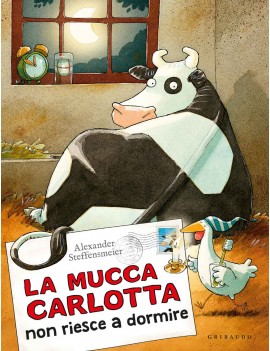 MUCCA CARLOTTA NON RIESCE A DORMIRE. EDI