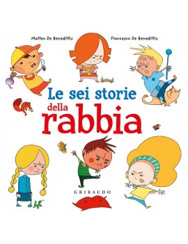 SEI STORIE DELLA RABBIA (LE)