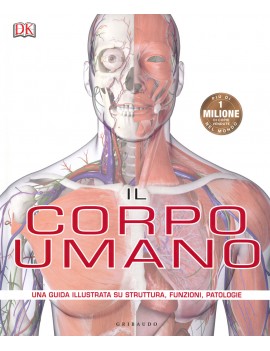 CORPO UMANO. UNA GUIDA ILLUSTRATA SU STR