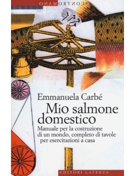 MIO SALMONE DOMESTICO. MANUALE PER LA CO