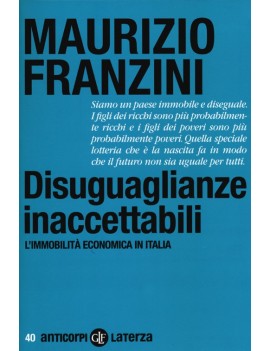 DISUGUAGLIANZE INACCETTABILI. L'IMMOBILI