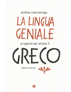 LINGUA GENIALE. 9 RAGIONI PER AMARE IL G