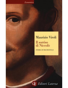 SORRISO DI NICCOL?. STORIA DI MACHIAVELL