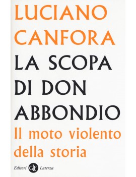 SCOPA DI DON ABBONDIO. IL MOTO VIOLENTO